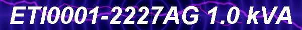 ETI0001-2227AG 1.0 kVA